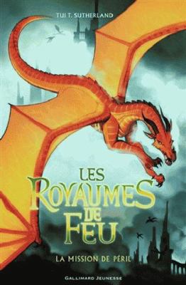 Les Royaumes de Feu, 8: La mission de Péril [French] 207508307X Book Cover