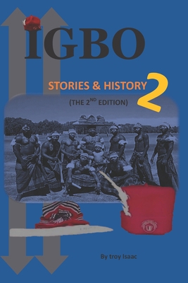 Igbo Stories & History 2: the 2nd edition B0BF2XB8YB Book Cover