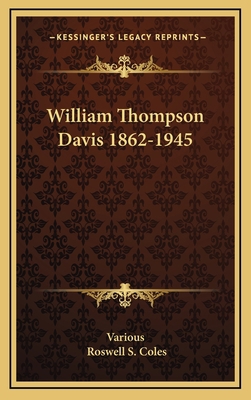 William Thompson Davis 1862-1945 1168676606 Book Cover