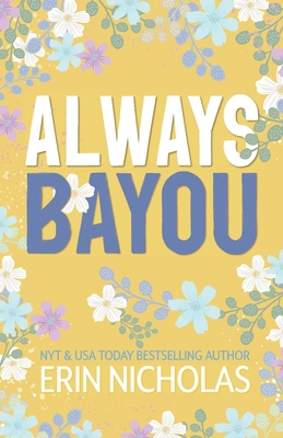 Always Bayou 1952280583 Book Cover