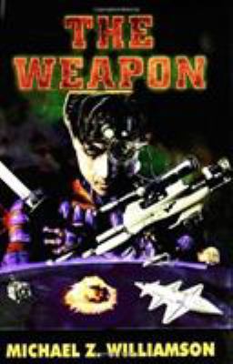 The Weapon 1416508945 Book Cover