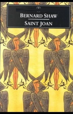 Saint Joan Illustrated B086Y4DK3S Book Cover