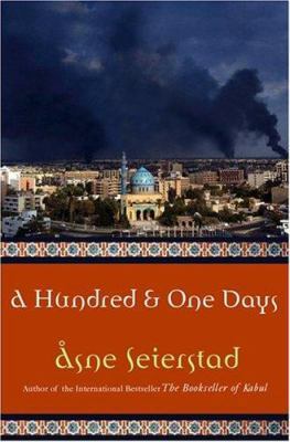 A Hundred and One Days: A Baghdad Journal B000E10EU6 Book Cover