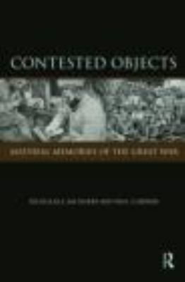 Contested Objects: Material Memories of the Gre... 0415450705 Book Cover