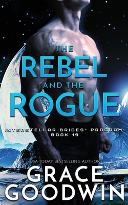 The Rebel and the Rogue 1795906014 Book Cover