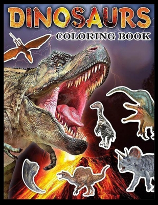Paperback Dinosaurs Coloring Book: coloring book for adults and kids Book