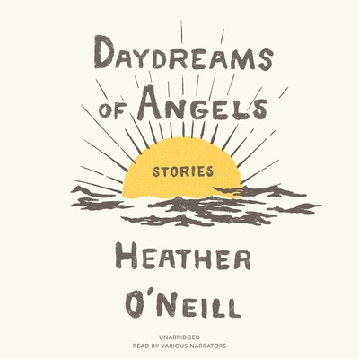 Daydreams of Angels: Stories 1665048999 Book Cover