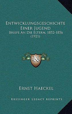 Entwicklungsgeschichte Einer Jugend: Briefe An ... [German] 1168204100 Book Cover