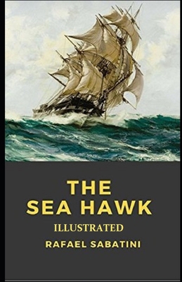 The Sea-Hawk Illustrated            Book Cover