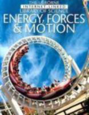 Energy Forces & Motion (Library of Science) 0794500846 Book Cover