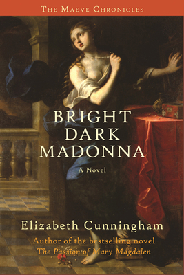 Bright Dark Madonna : A Novel B007D1GJCW Book Cover