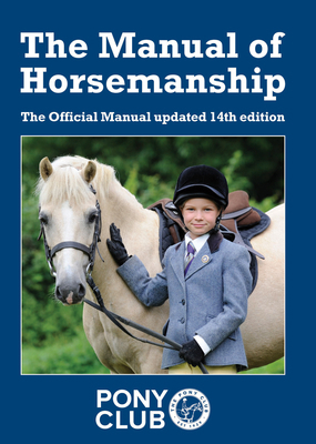 The Manual of Horsemanship: The Official Manual... 190727913X Book Cover