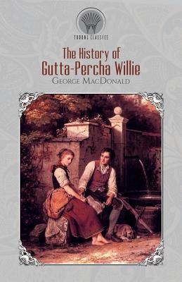 The History of Gutta-Percha Willie 9389312418 Book Cover