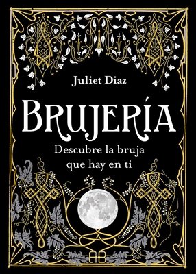 Brujería: Descubre La Bruja Que Hay En Ti [Spanish] 8417851356 Book Cover