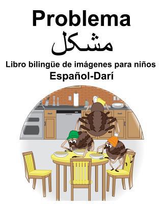 Español-Darí Problema/&#1605;&#1588;&#1705;&#16... [Spanish] 1071460234 Book Cover