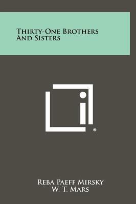 Thirty-One Brothers and Sisters 1258269945 Book Cover