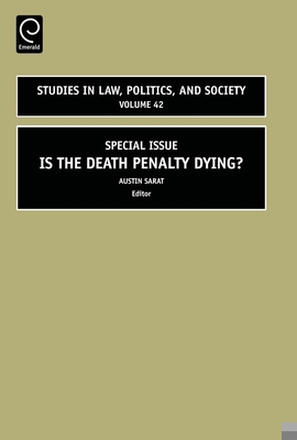 Is the Death Penalty Dying?: Special Issue 0762314672 Book Cover