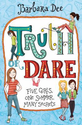 Truth or Dare 1481459686 Book Cover