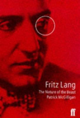 Fritz Lang Nature of the Beast 0571191754 Book Cover