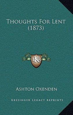 Thoughts For Lent (1873) 1165658798 Book Cover
