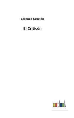 El Criticón [Spanish] 3752493593 Book Cover