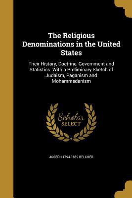 The Religious Denominations in the United States 1372208771 Book Cover