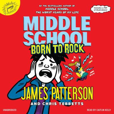 Middle School: Born to Rock 1549117424 Book Cover