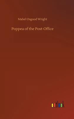 Poppea of the Post-Office 3732665801 Book Cover