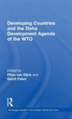 Developing Countries and the Doha Development A... 0415391407 Book Cover