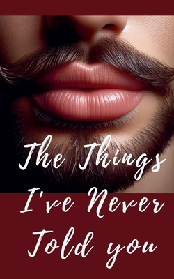 The things i´ve never told you B0CZMCGYPR Book Cover