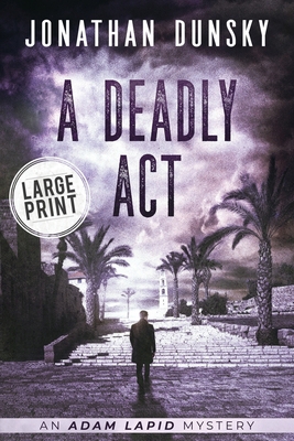 A Deadly Act [Large Print] 9657795184 Book Cover
