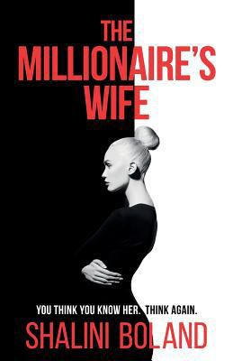 The Millionaire's Wife: A Twisty Suspense Thriller 0993569501 Book Cover