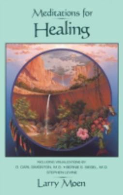 Meditations for Healing 0962720925 Book Cover