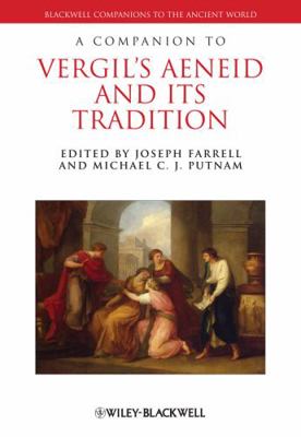 A Companion to Vergil's Aeneid and Its Tradition 140517577X Book Cover