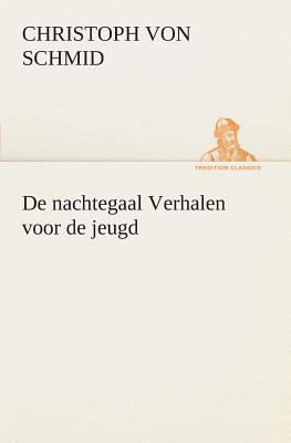 De nachtegaal Verhalen voor de jeugd [Dutch] 384953913X Book Cover