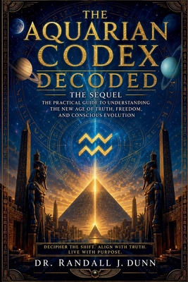 The Aquarian Codex: Decoded B0GYS1YNP8 Book Cover