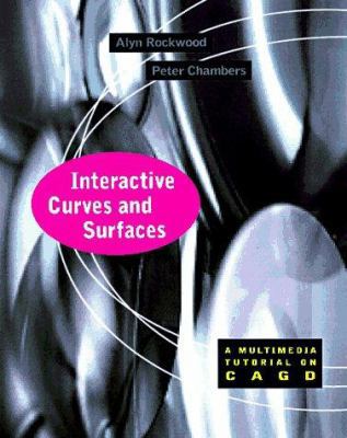 Interactive Curves and Surfaces: A Multimedia T... 1558604057 Book Cover