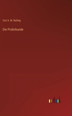 Die Probirkunde [German] 3368407236 Book Cover