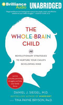 The Whole-Brain Child: 12 Revolutionary Strateg... 1455853100 Book Cover