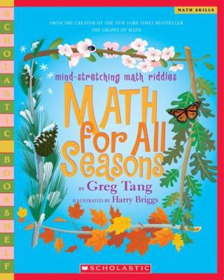 Math for All Seasons: Mind-Stretching Math Riddles 0439755379 Book Cover
