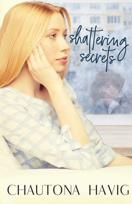 Shattering Secrets B086Y3974M Book Cover