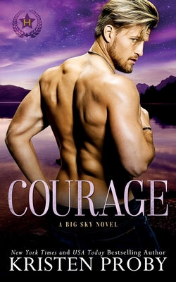 Courage: A Big Sky Novel 1633501019 Book Cover