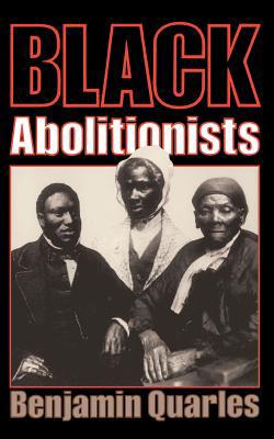 Black Abolitionists 0306804255 Book Cover