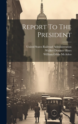 Report To The President 1021037338 Book Cover