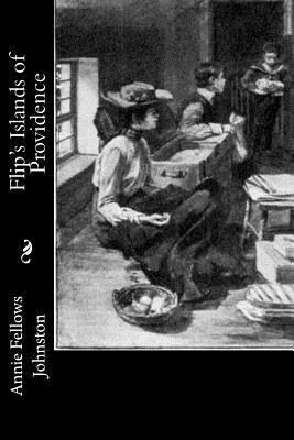 Flip's Islands of Providence 1977621821 Book Cover
