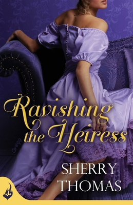 Ravishing the Heiress: Fitzhugh Book 2 147221434X Book Cover