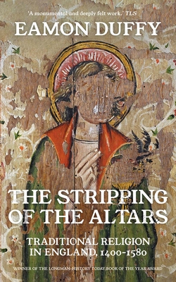 The Stripping of the Altars: Traditional Religi... 0300254415 Book Cover