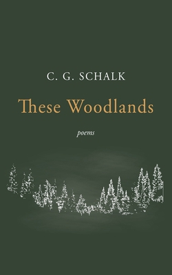 These Woodlands: Poems B0CNJDCMQH Book Cover