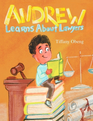 Andrew Learns about Lawyers 1735522589 Book Cover