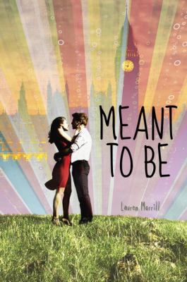 Meant to Be 0385741774 Book Cover